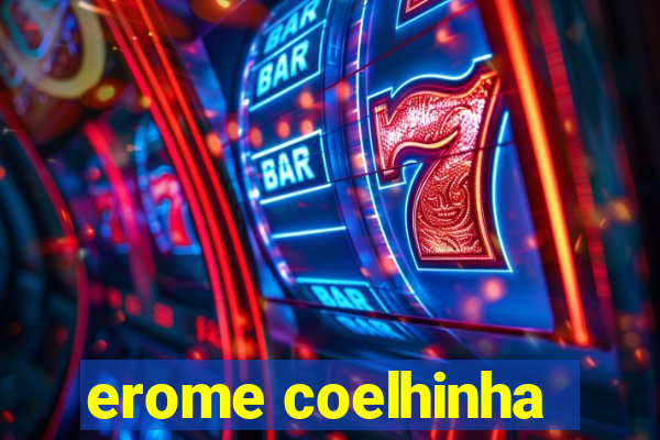 erome coelhinha